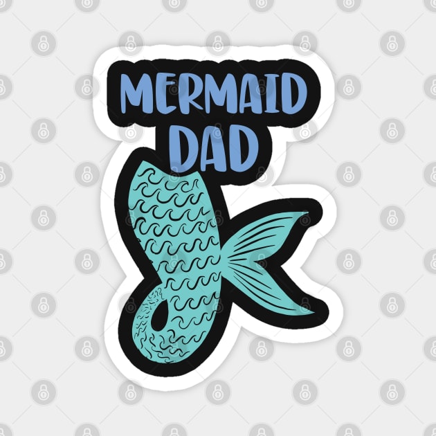 Mermaid Dad Magnet by Rosemarie Guieb Designs