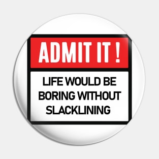 Funny admitted slacklining Pin
