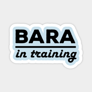 Bara in Training Magnet