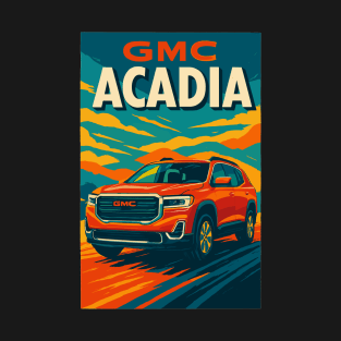 GMC Acadia T-Shirt
