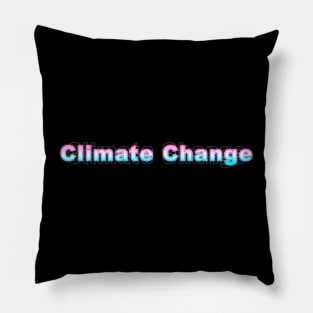 Climate Change Pillow