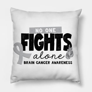 No One Fights Alone - Brain Cancer Awareness Pillow