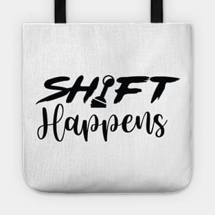 Shift Happens Tote