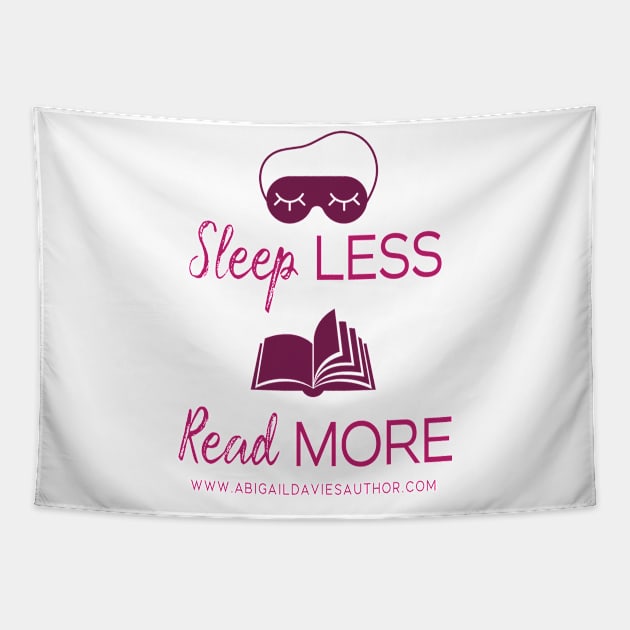 Sleep Less Read More Tapestry by AbigailDavies