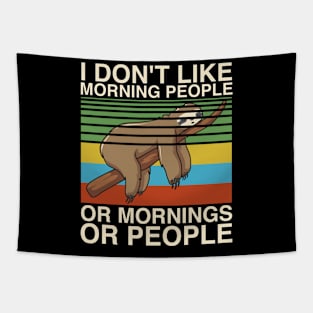 I Hate Morning People Design Or Mornings Or People Sloth Tapestry