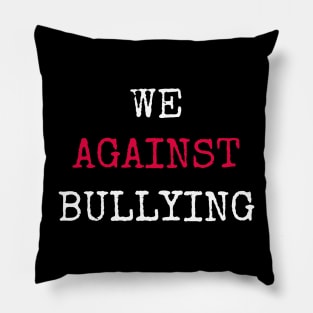 Bullying awareness Pillow