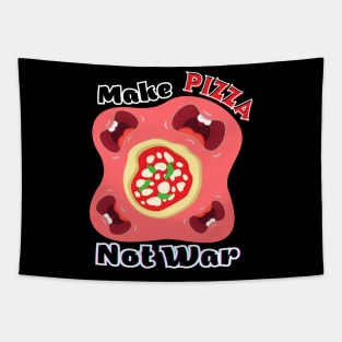 Make pizza, not war Design Tapestry