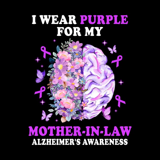 I Wear Purple For My Mother-In-Law Alzheimer's Awareness Brain by James Green