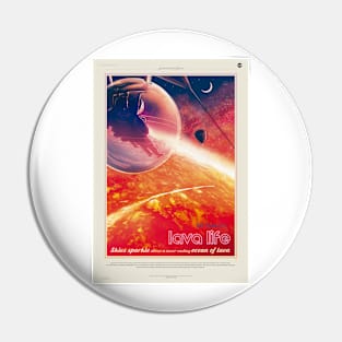 Lava Life NASA Artwork Pin