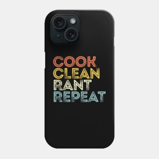 Vintage Cook Clean Rant Repeat Phone Case