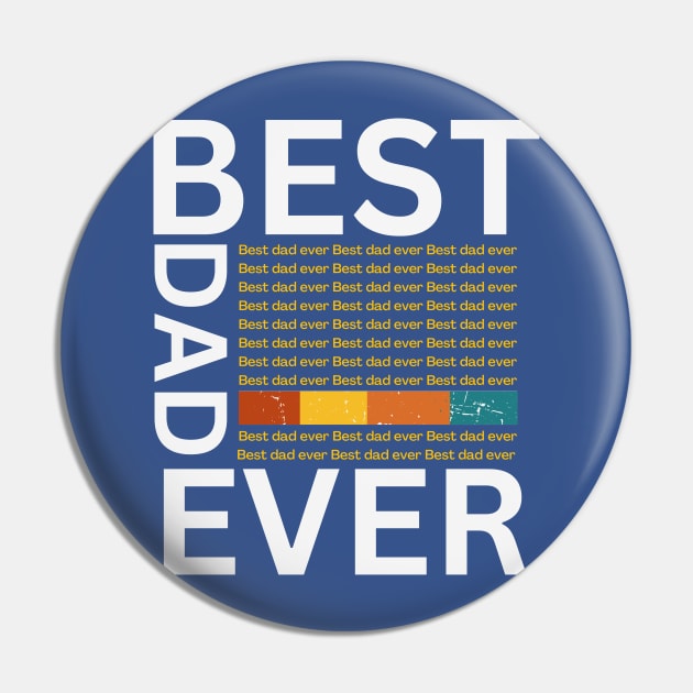 Funny Retro-loving dads, Best Dad Ever, Cool Fatherhood Pin by Narazed