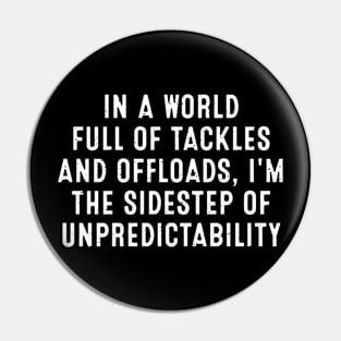 In a world full of tackles and offloads Pin