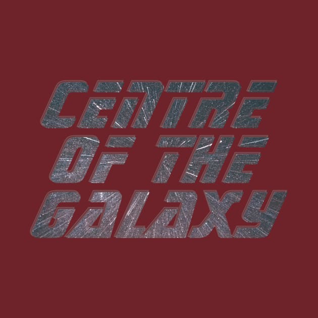 Centre of the Galaxy by afternoontees