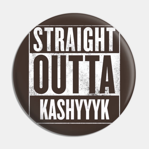 Straight Outta Kashyyyk Pin by finnyproductions