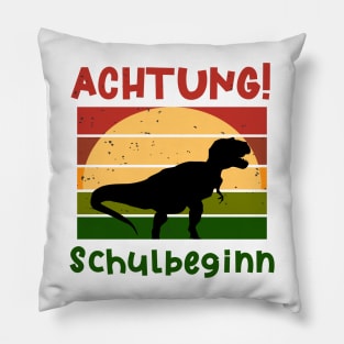 Achtung Schulbeginn Dinosaurier T shirt Pillow