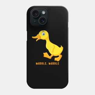 Cute Duck Waddle Waddle Phone Case