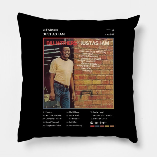 Bill Withers - Just As I Am Tracklist Album Pillow by 80sRetro