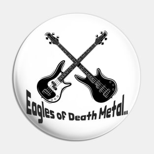 Eagles of Death Metal guitar Pin