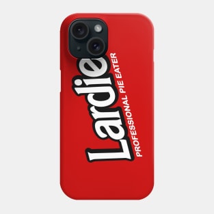 Lardie - Pro Pie Eater - Bright Phone Case