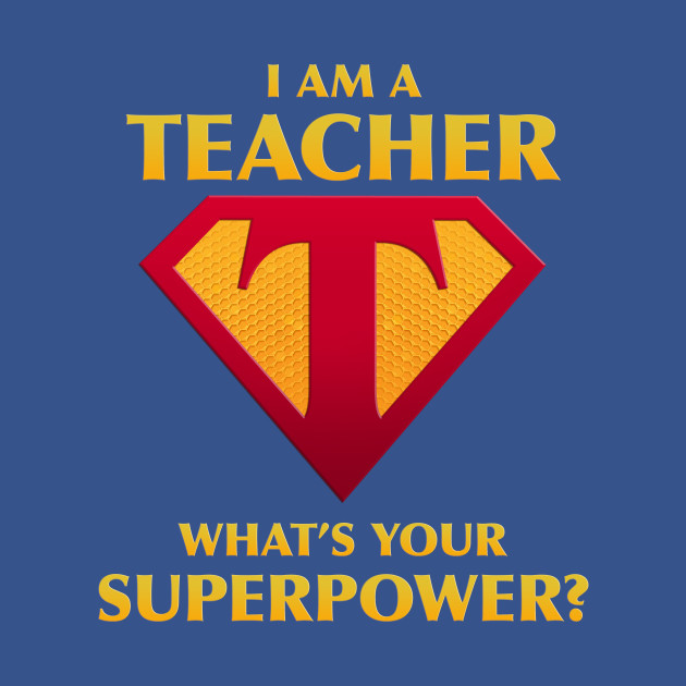 I Teach What Is Your Superpower Httpkreativeinkinder - vrogue.co