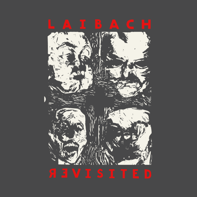 Laibach Revisited by AFTERxesH