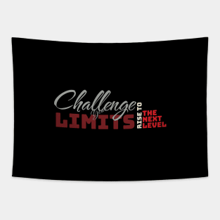 Challenge Your Limits Next Level Inspirational Quote Phrase Text Tapestry