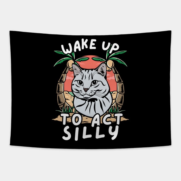 Cat Wake Up To Act Silly Tapestry by Estrella Design