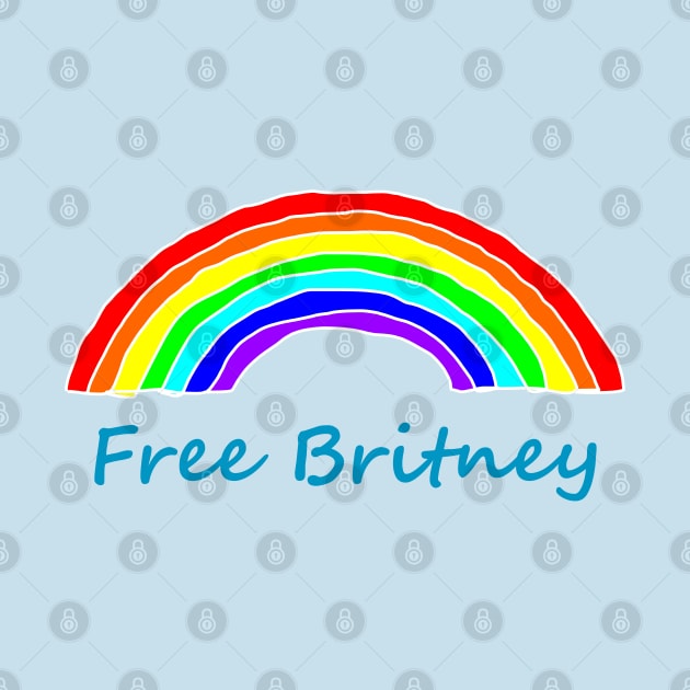 Free Britney Typography Rainbow by ellenhenryart