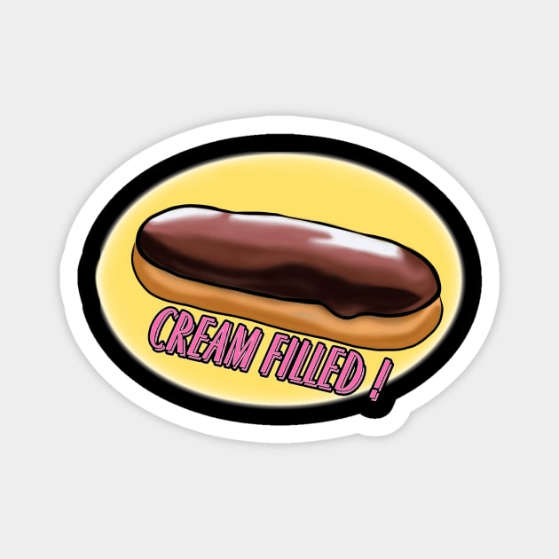 CREAM FILLED CHOCOLATE ECLAIR Magnet by Art by Eric William.s