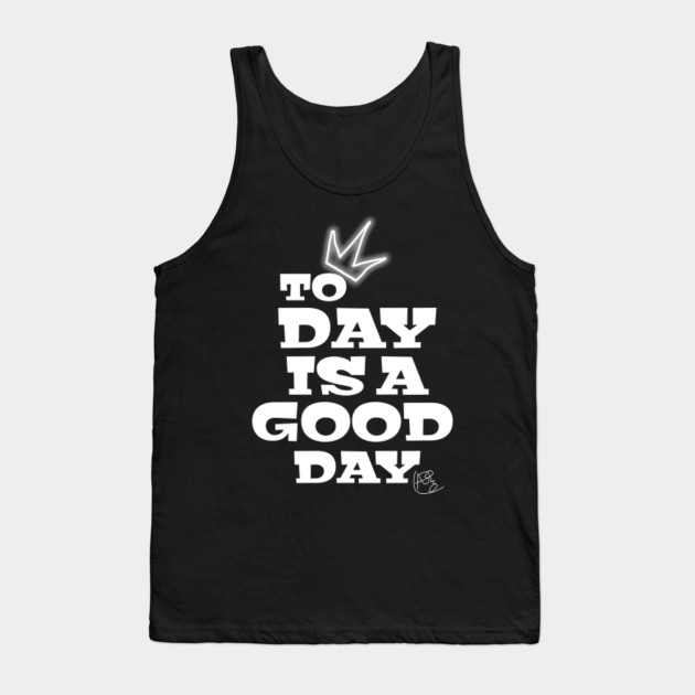 Today Is A Good Day For A Good Day Shirt Fixer Upper Shirt