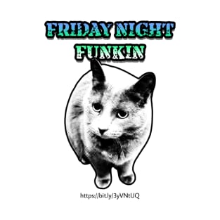 FRIDAY NIGHT FUNKIN T-Shirt