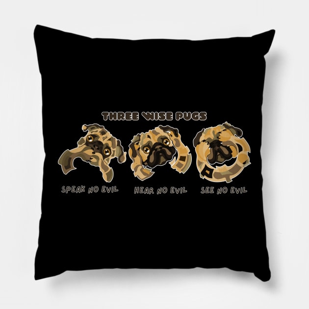 THREE WISE PUG PUPPIES Pillow by STYLIZED ART