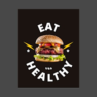 Eat Healthy T-Shirt