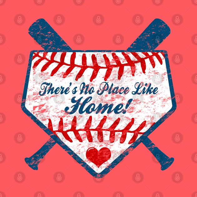 There's No Place Like Home Plate Baseball Country by TeeCreations