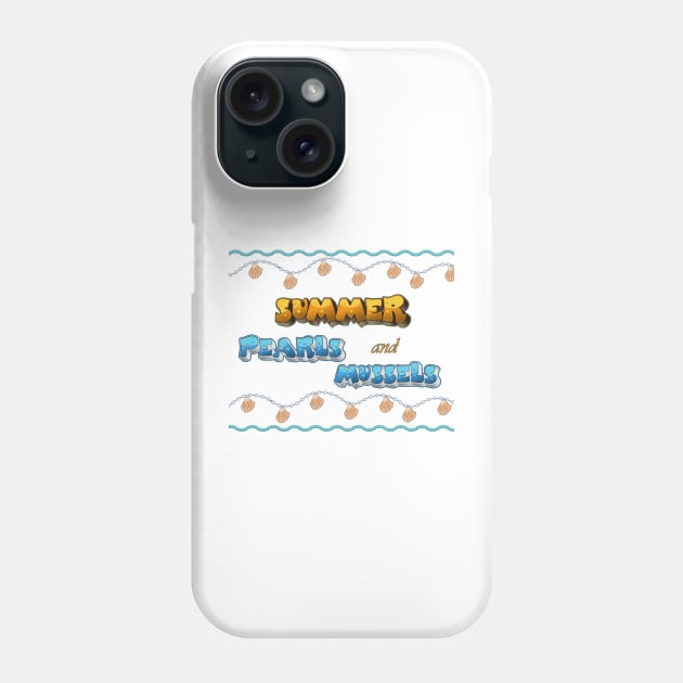 Summer, pearls, and mussels Phone Case by KrasiStaleva