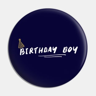 birthday boy gift shirt for him Pin