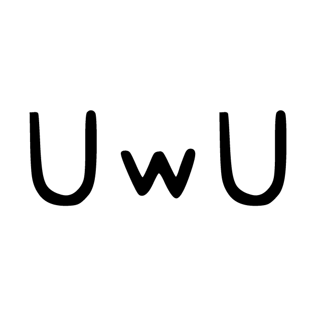 UwU by Anna Senpai