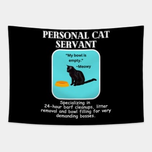 Personal Cat Servant Tapestry