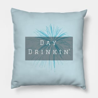 Day Drinkin' Pillow