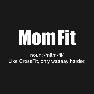 Mom Fit T-Shirt