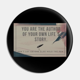 Motivation: you are the author of your own life´s story Pin