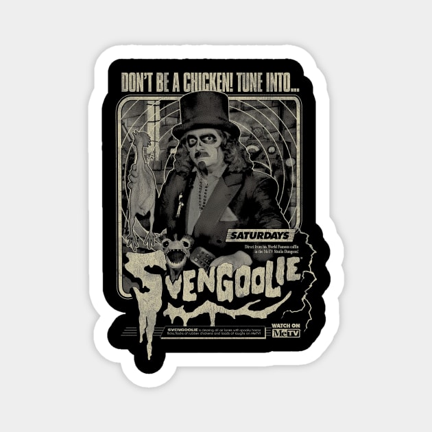 Dont be a chicken Svengoolie Magnet by CelestialCharmCrafts