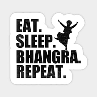 Eat Sleep Bhangra Repeat Funny Dancing Punjabi Magnet