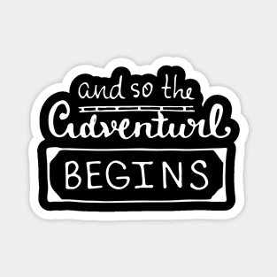 adventure begins Magnet