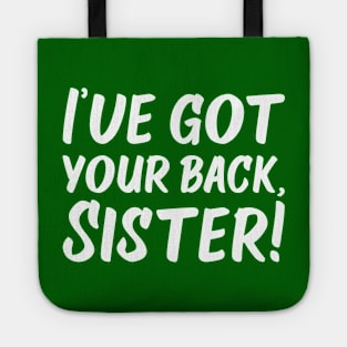 I've Got Your Back, Sister! | Siblings | Quotes | Green Tote