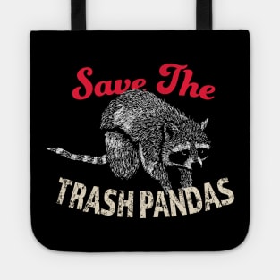 Trash Panda Cute Save the Trash Pandas Graphic Design Tote