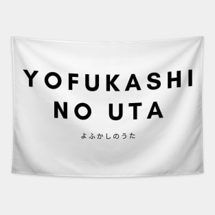 Yofukashi No Uta Tapestry