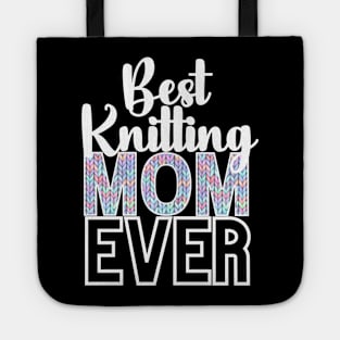 Bets Knitting Mom Ever Tote