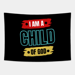 I Am A Child OF God | Christian Saying Tapestry