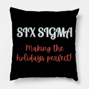 Six Sigma Holidays / Perfect Holidays / Black Belt Gift Pillow